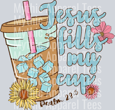 Jesus fills my cup DTF Coffee Transfers