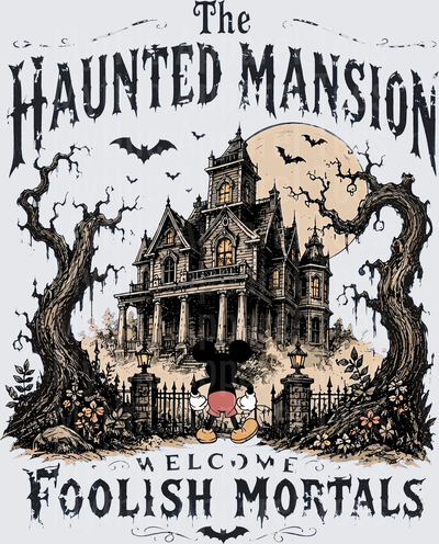 The Haunted Mansion Welcome Foolish Mortals Mickey Mouse Standing Before Spooky Gothic Estate Full Moon Bats Gnarled Trees Halloween