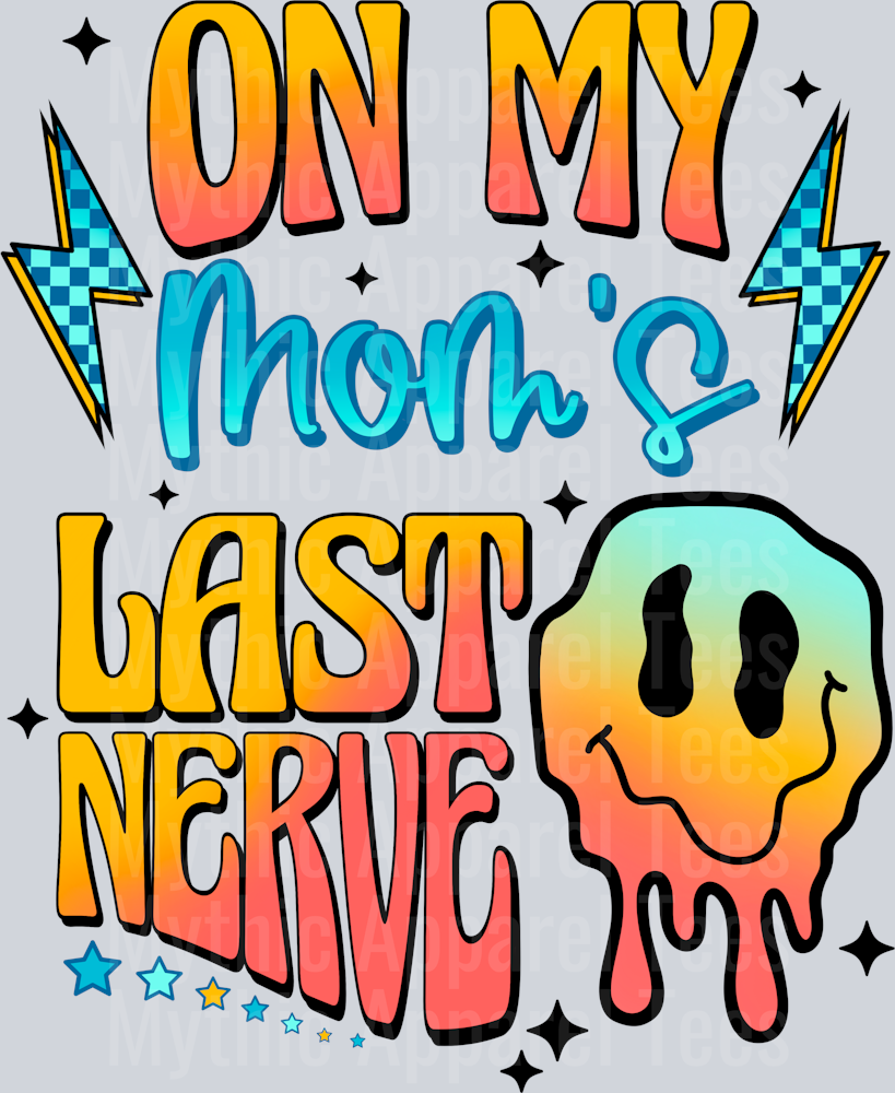 Moms_Last_Nerves_