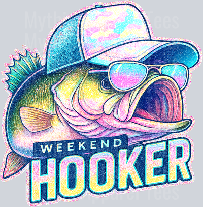 Weekend Hooker Glitter DTF Fishing Transfers