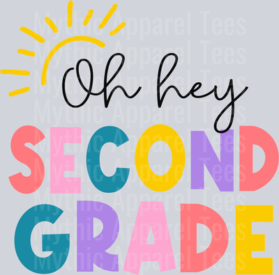 Oh hey second grade DTF Back To School Transfers