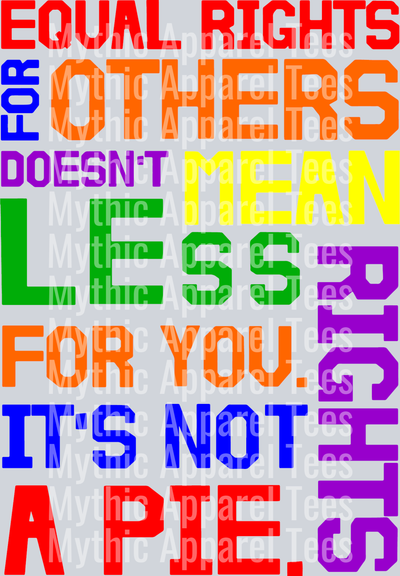 Equal Rights for others doesnt mean less rights for you LGBTQ+ Transfer