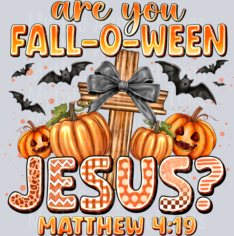 Are You Falloween Jesus Mathew Fall Season Halloween Religious