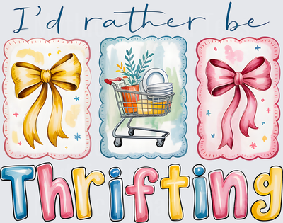 I'd Rather Be Thrifting with Shopping Cart and Bows Design
