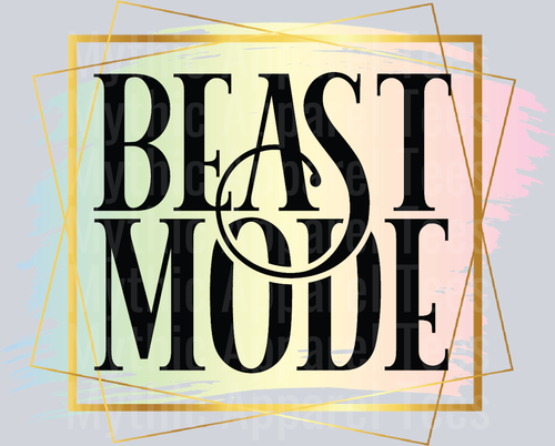 BEAST MODE DTF Empowerment Transfers