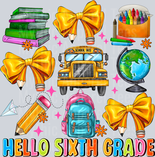 Hello 6th Grade Back To School