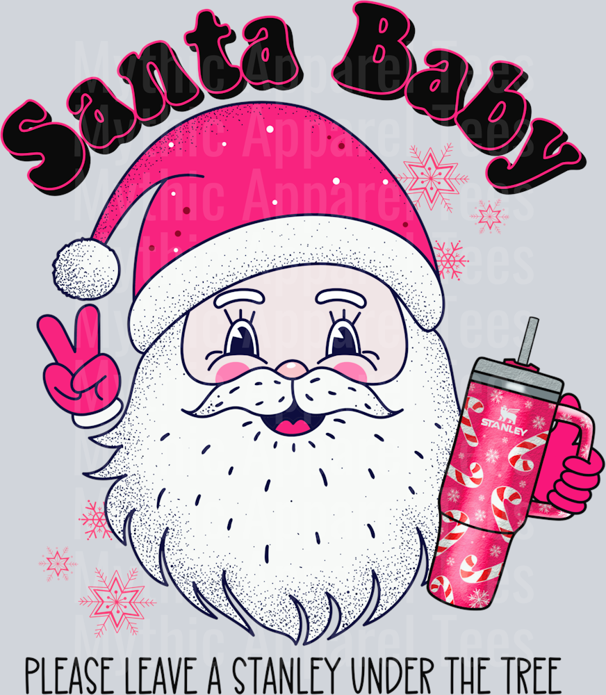 Santa Baby Please Leave A Stanley Under The Tree DTF Christmas Transfers