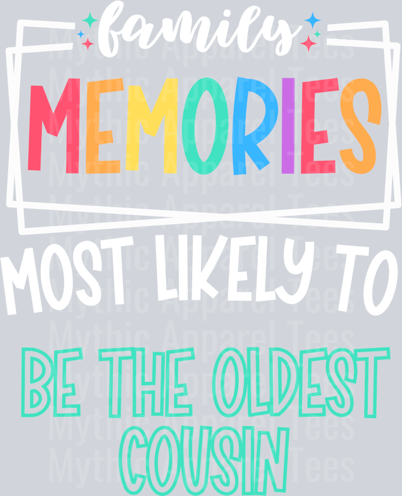 be the oldest cousin