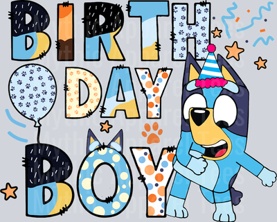 Birthday Boy Bluey DTF Bluey Transfers