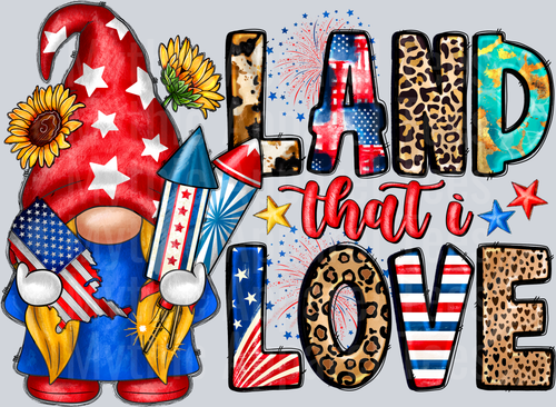 Land That I Love Gnome 4th of july DTF Patriotic Transfers