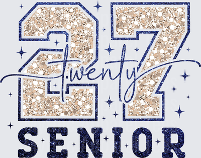Class of 2027 Twenty Seven Senior Glitter Varsity Letter Navy Blue and Gold Sparkle Design