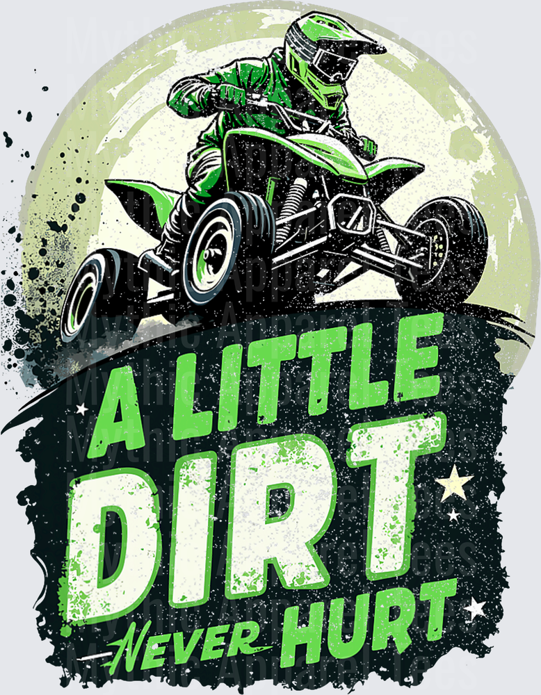 Green ATV Four Wheeler Rider Jumping A Little Dirt Never Hurt Grunge Motocross Design