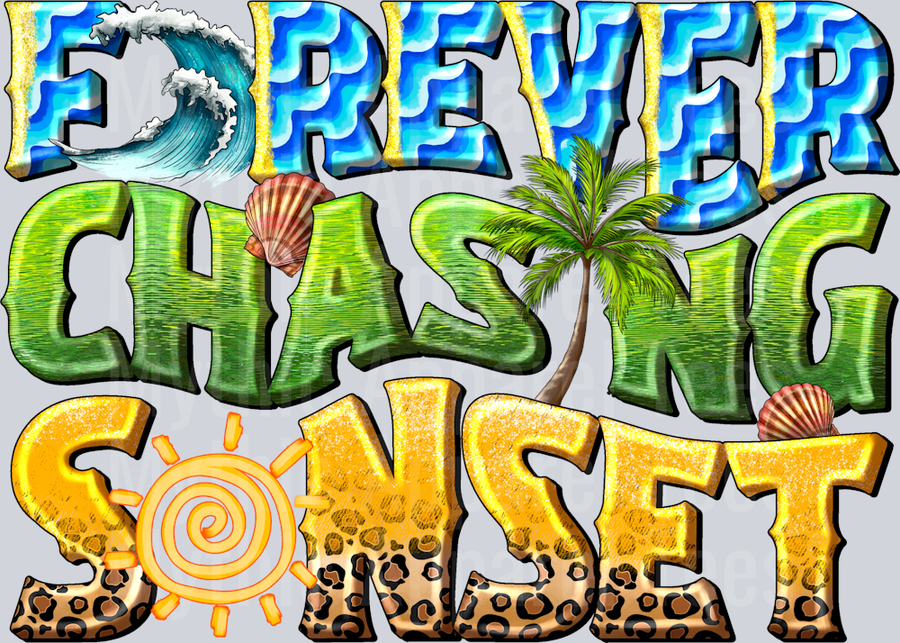 Forever Chasing Sunset Summer