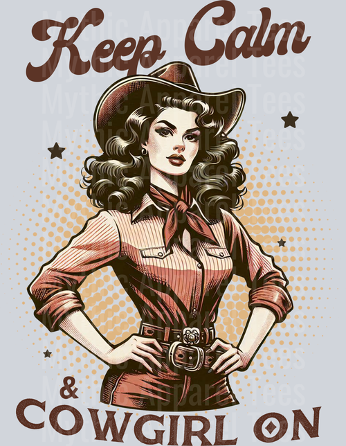Keep Calm and Cowgirl on Retro DTF Western Girl Transfers