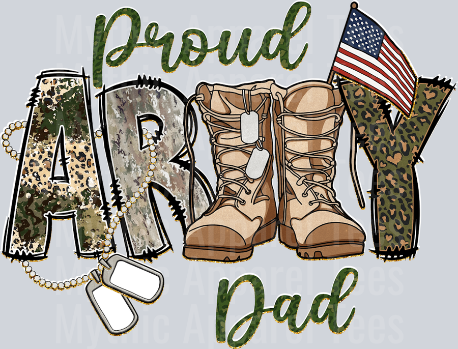 Proud Army Dad Boots and Camo with American Flag  DTF Army Transfers
