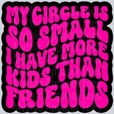 Color I Have More Kids Than Friends