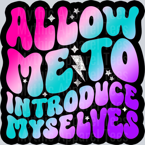 Color Allow Me To Introduce Myselves