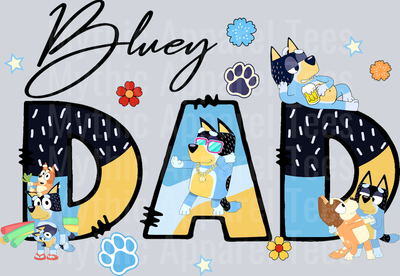 Bluey Dad cute bluey shirt DTF Bluey Transfers