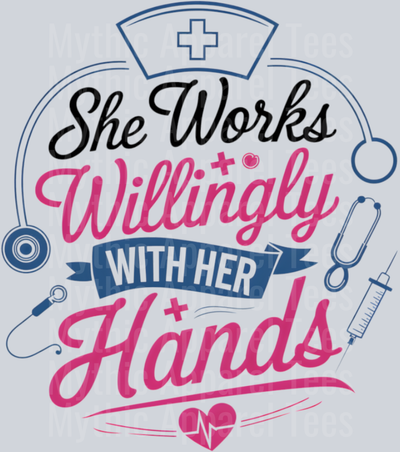 She works willingly with her hands DTF Nurse Transfers