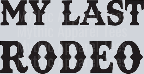 My last rodeo, bachelor shirt, bachelorette party tshirt T-Shirt