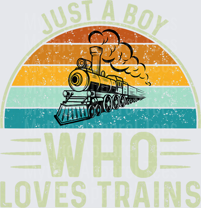 Trains Just A Boy Who Loves Trains Retro Sunset Steam Engine