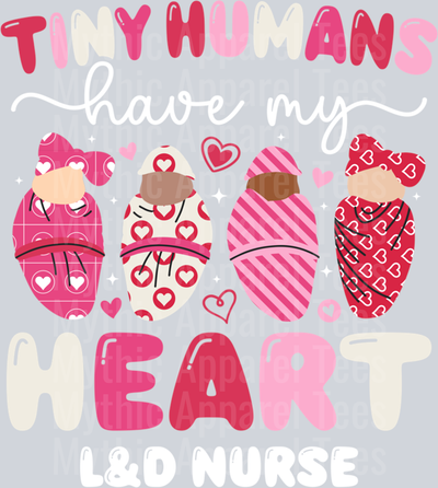 AZ860 Tiny Humans L&D Nurse Valentine L&D Nursing Valentines Day Long Sleeve T-Shirt