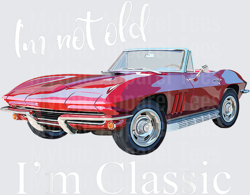 I_m Not Old I_m Classic Retro Muscle Car Cool Birthday T-Shirt