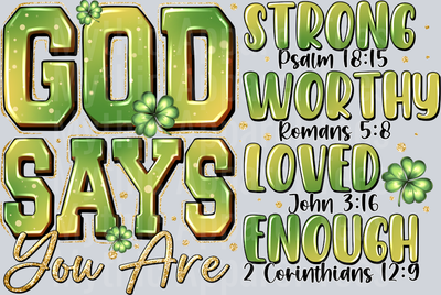 St Patrick's Day God Says You Are STRONG WORTHY LOVED Religious Inspirational Inspire