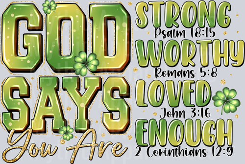 St Patrick's Day God Says You Are STRONG WORTHY LOVED Religious Inspirational Inspire