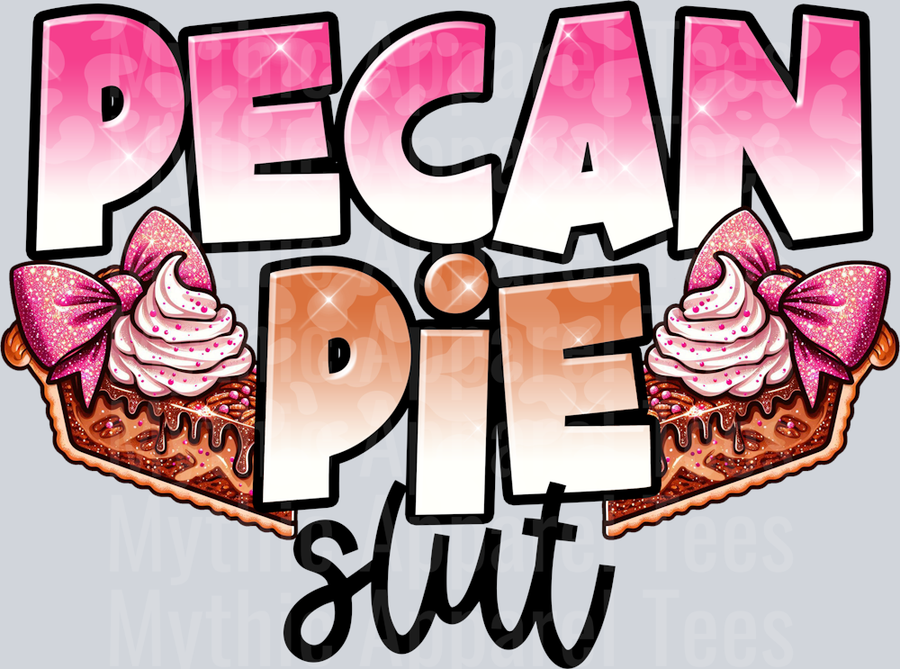 Pecan Pie Slut