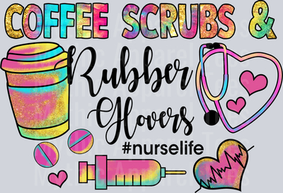 Coffee Scrubs Rubber Gloves gradient colors DTF Nurse Transfers
