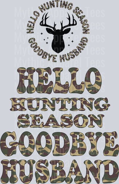 Hello hunting season goodbye husband camo words 1 DTF Hunter Transfers