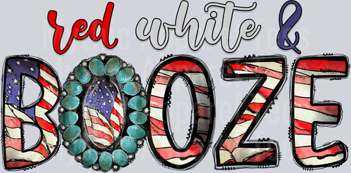 Red White And Booze Flower flag 4th of July DTF Patriotic Transfers