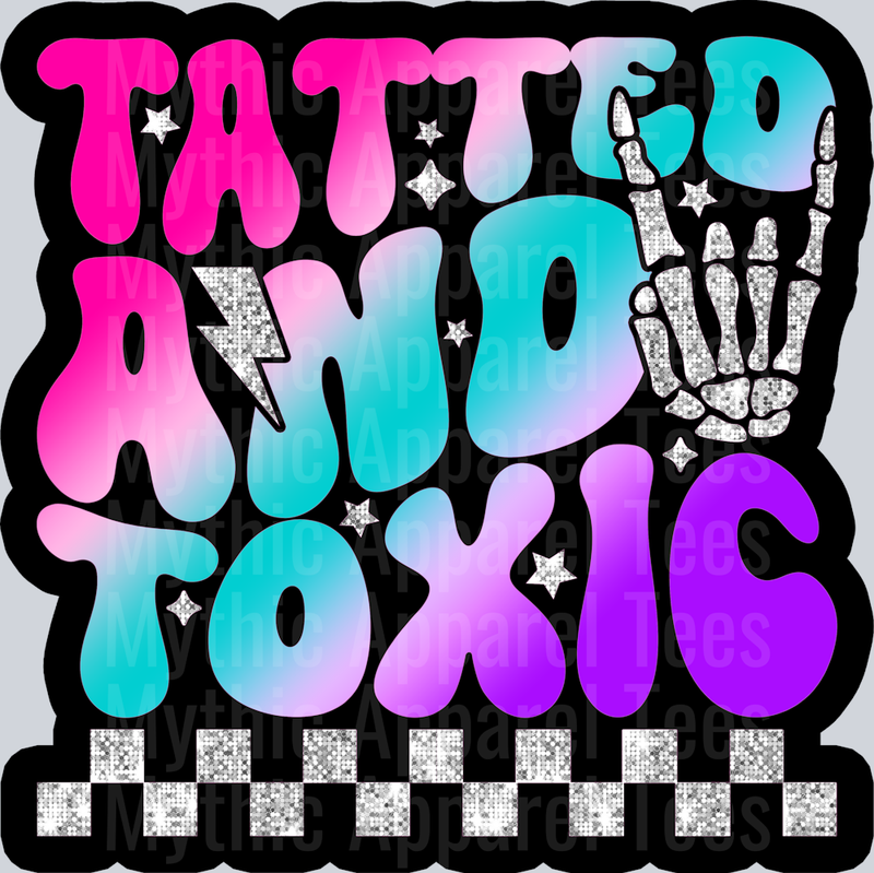Color Tatted And Toxic