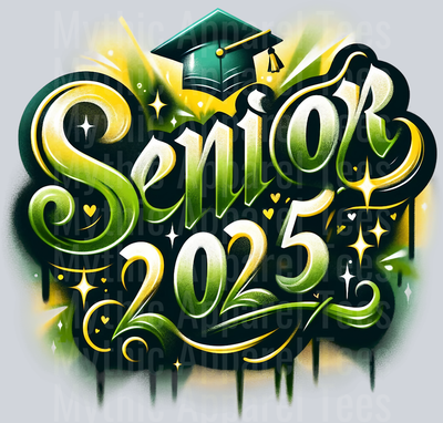 0029 Senior 2025 Airburshed Green and Gold 2 DTF 2025 Senior Graduation Transfers