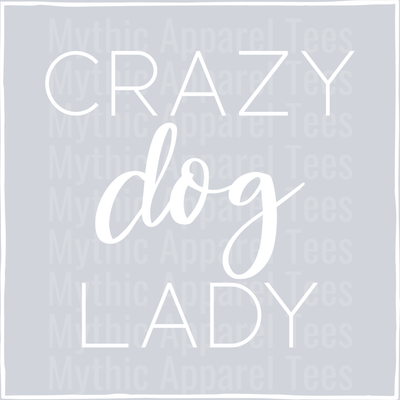 Crazy dog lady frame white DTF Dog Transfers