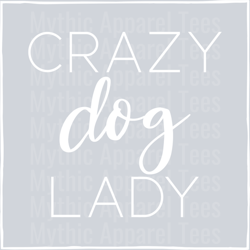 Crazy dog lady frame white DTF Dog Transfers