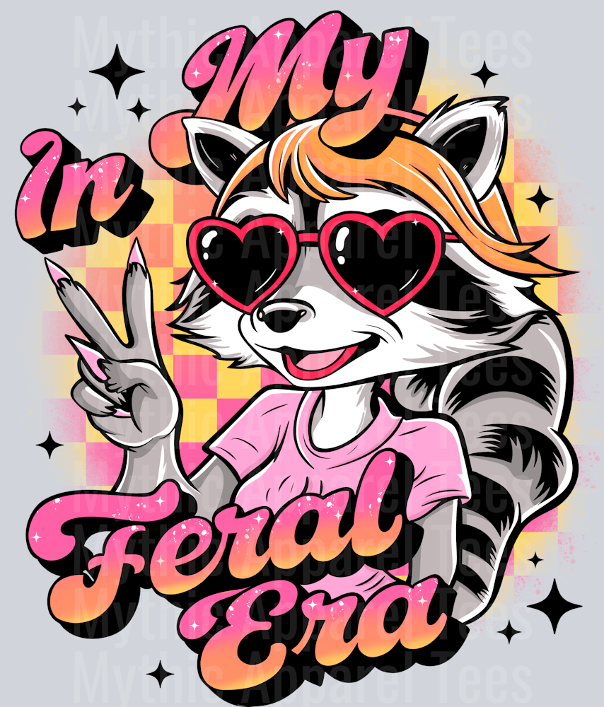 In my feral era