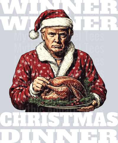 Winner Winner Christmas Dinner White Trump DTF Maga Transfers