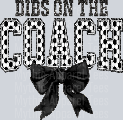 Soccer Dibs On The Coach With Bow College Font Floral Pattern School Spirit & Sports