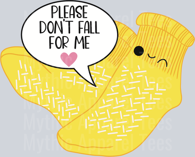 Please don’t fall for me Anti-Slip Socks DTF Nurse Transfers