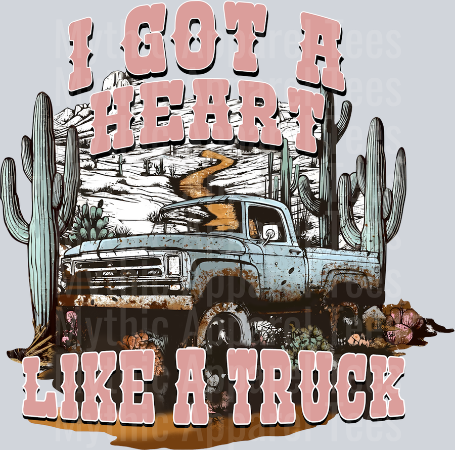 I Got a heart Like a truck Cowgirl Country Western