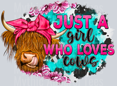 Just a girl who loves cows Highland Cow DTF Highland Cow Transfers