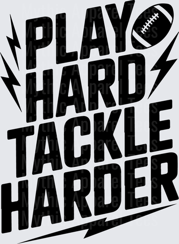 American Football Play Hard Tackle Harder Lightning Bolt Graphic