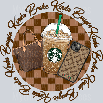 Luis Vuitton Kinda Boujee kinda broke Starbucks