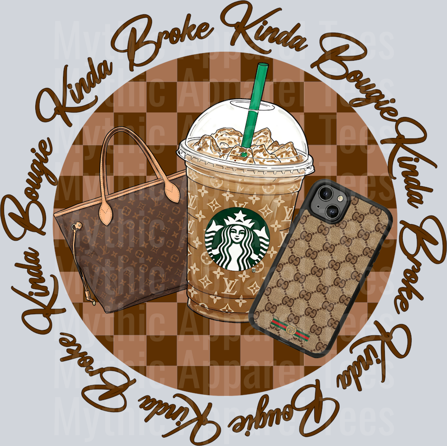 Luis Vuitton Kinda Boujee kinda broke Starbucks