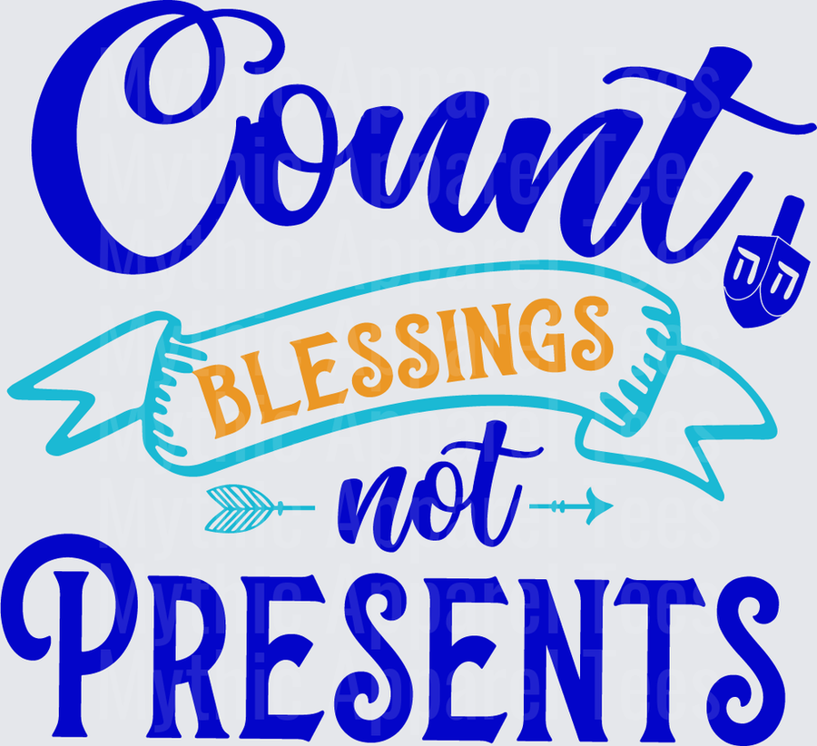 Count Blessings Not Presents Hanukkah Dreidel Typography Design