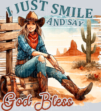 I just smile and say god bless Cowgirl Western