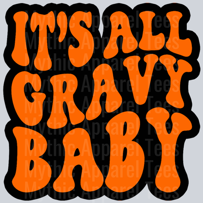 Its All Gravy Baby Thanksgiving Wavy Retro Funny Designs