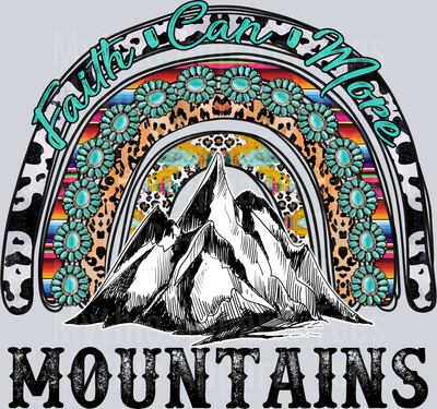 Faith Can Move Mountains Religious Western